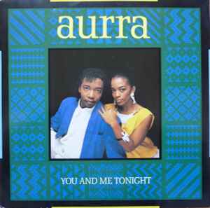 You And Me Tonight - Aurra