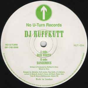DJ Ruffkutt - Dub White / Dangerous