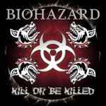 Cover of Kill Or Be Killed, 2003, CD