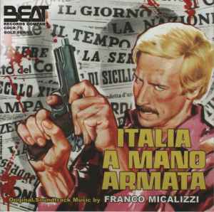 Franco Micalizzi - Italia A Mano Armata album cover