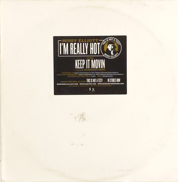 Missy Elliott – I'm Really Hot / Keep It Movin (2003, Vinyl) - Discogs