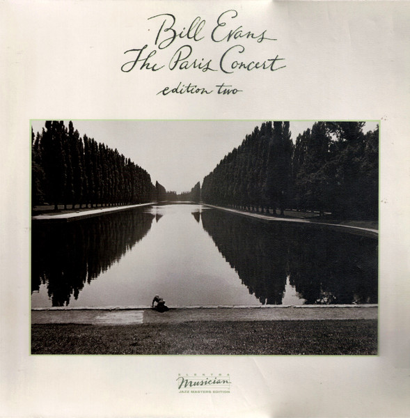 Bill Evans - The Paris Concert (Edition Two) | Releases | Discogs