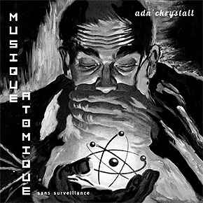 ADN' Ckrystall - Musique Atomique Sans Surveillance album cover