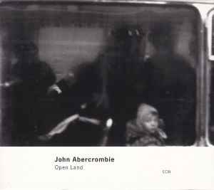 Open Land - John Abercrombie