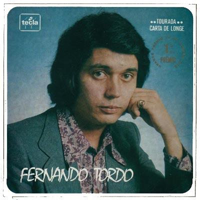 Fernando Tordo - Tourada / Carta De Longe | Releases | Discogs