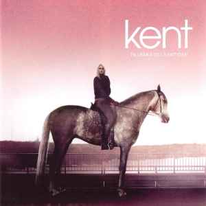 Kent (2) - Tillbaka Till Samtiden