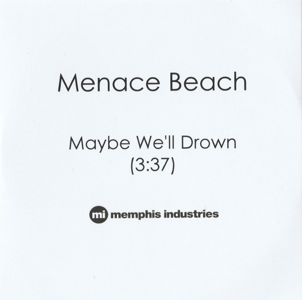 last ned album Menace Beach - Maybe Well Drown