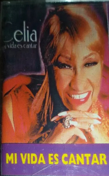 Celia Cruz Mi Vida Es Cantar Releases Discogs