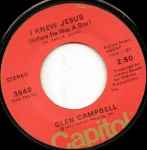 I Knew Jesus (Before He Was A Star) / Glen Campbell