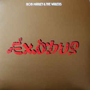 Exodus - Bob Marley & The Wailers