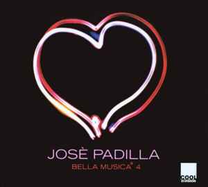 José Padilla - Bella Musica 4
