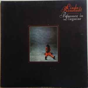 Linda Ronstadt – Prisoner In Disguise (1975, Gatefold, Vinyl ...