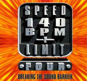 Speed Limit 140 BPM Plus Four: Breaking The Sound Barrier - Various