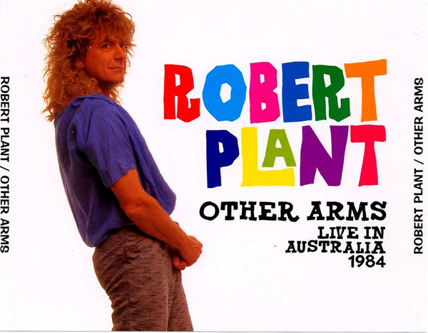 Robert Plant – Other Arms (Live In Newcastle, Australia, February 