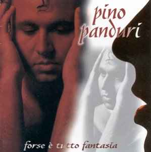 Pino Panduri - Forse è Tutto Fantasia album cover