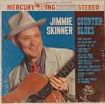 Jimmie Skinner – Country Blues (1964, Vinyl) - Discogs