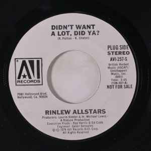 Rinlew Allstars – Didn't Want A Lot, Did Ya? (1978, Vinyl) - Discogs