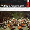 Mazowsze - The Polish Song And Dance Company, Vol. 2