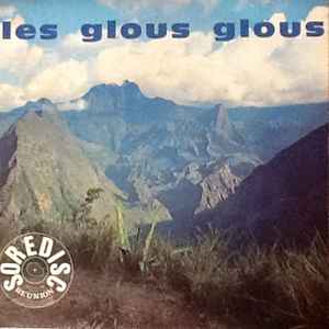 Les Glous Glous - Séga Doré