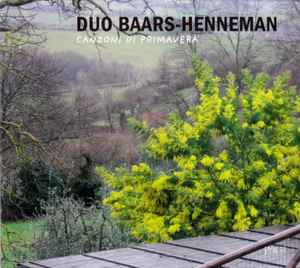 Duo Baars - Henneman - Canzoni Di Primavera album cover
