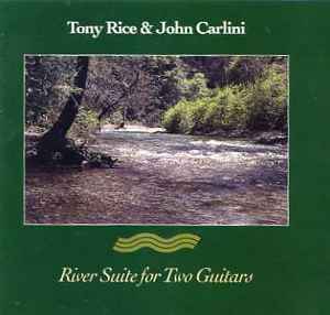 Tony Rice - River Suite For Two Guitars