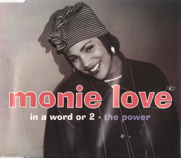 Monie Love – In A Word Or 2 / The Power (1993, Vinyl) - Discogs