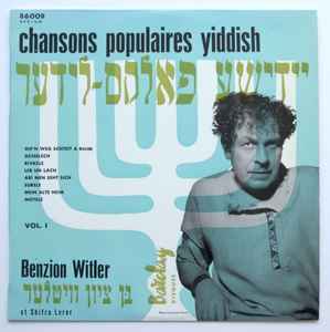 Benzion Witler - Chansons Populaires Yiddish Vol. 1 album cover