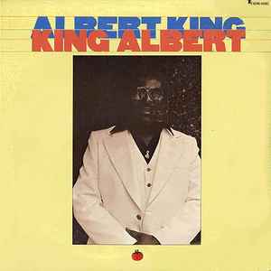 King Albert - Albert King