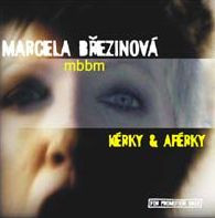 Album herunterladen Marcela Březinová mbbm - Kérky Aférky