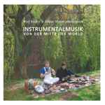 Wolf Müller & Niklas Wandt – Instrumentalmusik Von Der Mitte Der