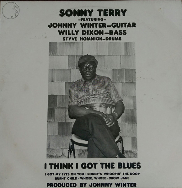 Sonny Terry Featuring Johnny Winter, Willie Dixon, Styve Homnick