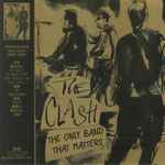 The Clash – The Only Band That Matters (Japan Edition) (2019, Inca 