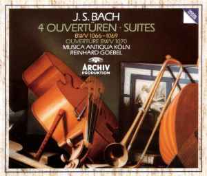 Johann Sebastian Bach - 4 Ouvertüren / Suites BWV 1066–1069, BWV 1070