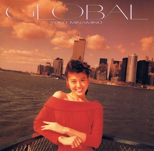 Yoko Minamino = 南野陽子 - Global = グローバル | Releases | Discogs