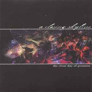 A Closing Skyline - The Close Day Of Promise album cover