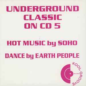 Soho / Earth People – Underground Classic On CD 5 (1996, CD) - Discogs