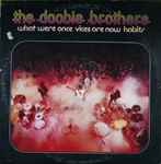 Cover of What Were Once Vices Are Now Habits, 1974, Vinyl