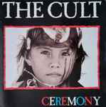 Ceremony / The Cult