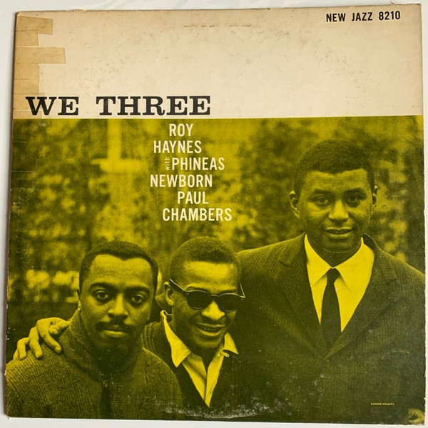 Roy Haynes With Phineas Newborn | Paul Chambers – We Three (1965 
