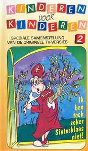 Antipoison Laptop Opname Kinderen voor Kinderen – 2 - Ik Ben Tock Zeker Sinterklaas Niet! (1991,  VHS) - Discogs