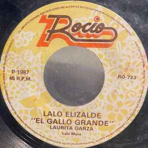 Lalo "El Gallo" Elizalde - Cuerno De Chivo/ Laurita Garza album cover
