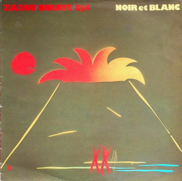 Zazou Bikaye Cy 1 Noir Et Blanc 1983 Vinyl Discogs