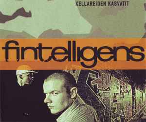 Fintelligens - Kellareiden Kasvatit album cover
