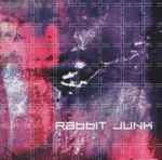 Cover of Rabbit Junk, 2004, CD