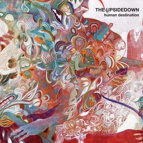 descargar álbum The Upsidedown - Human Destination
