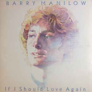Barry Manilow - If I Should Love Again album cover