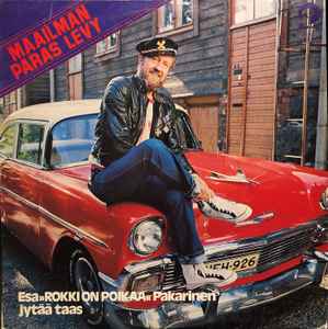 Esa Pakarinen - Maailman Paras Levy - Esa "Rokki On Poikaa" Pakarinen Jytää Taas album cover