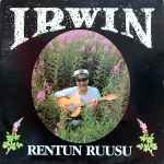 Irwin Goodman – Rentun Ruusu (1988, Vinyl) - Discogs