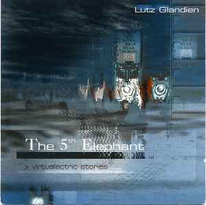 Lutz Glandien - The 5th Elephant