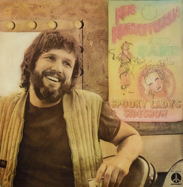 Kris Kristofferson - Spooky Lady's Sideshow | Monument (PZ 32914)